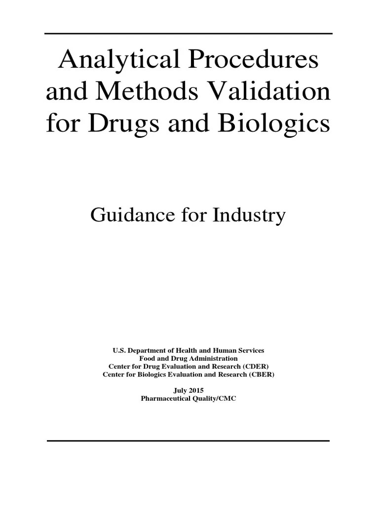Analytical Procedures And Methods Validation For Drugs And Biologics - US FDA Final Guidance ...