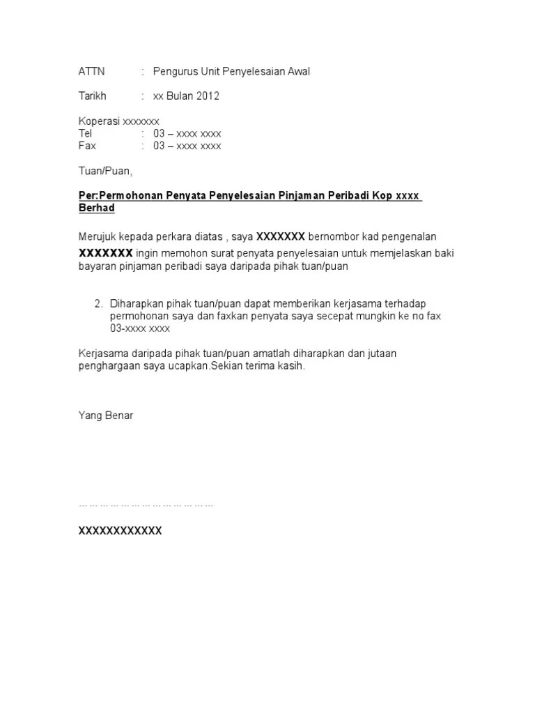Upon the full settlement of your repayments, if you choose not to upgrade nor return the old device and get a cashback from compasia sdn. Contoh Surat Full Settlement Loan Kereta