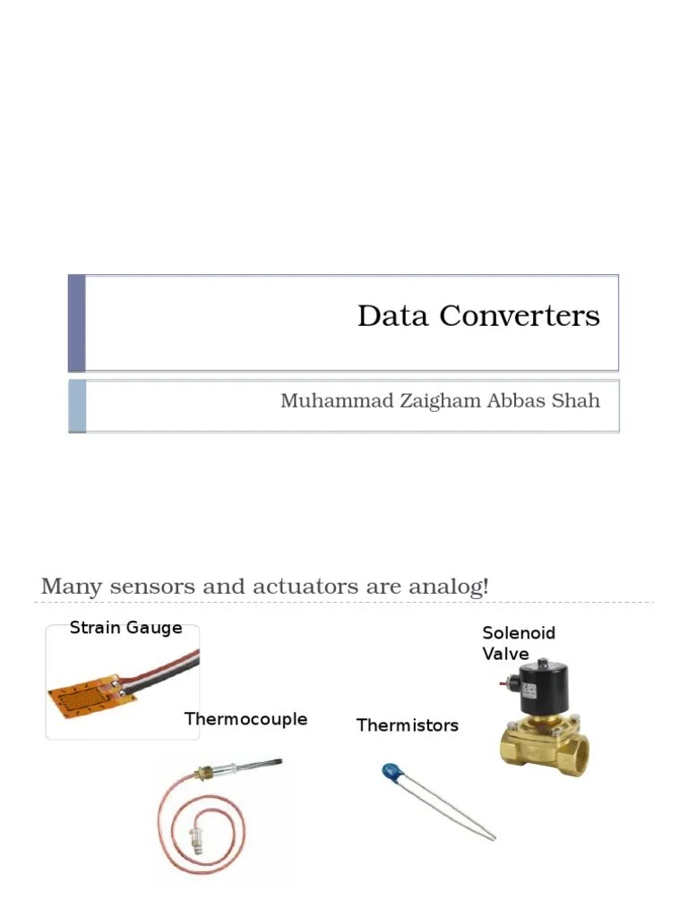 Data Converters | PDF | Analog To Digital Converter | Digital To Analog ...