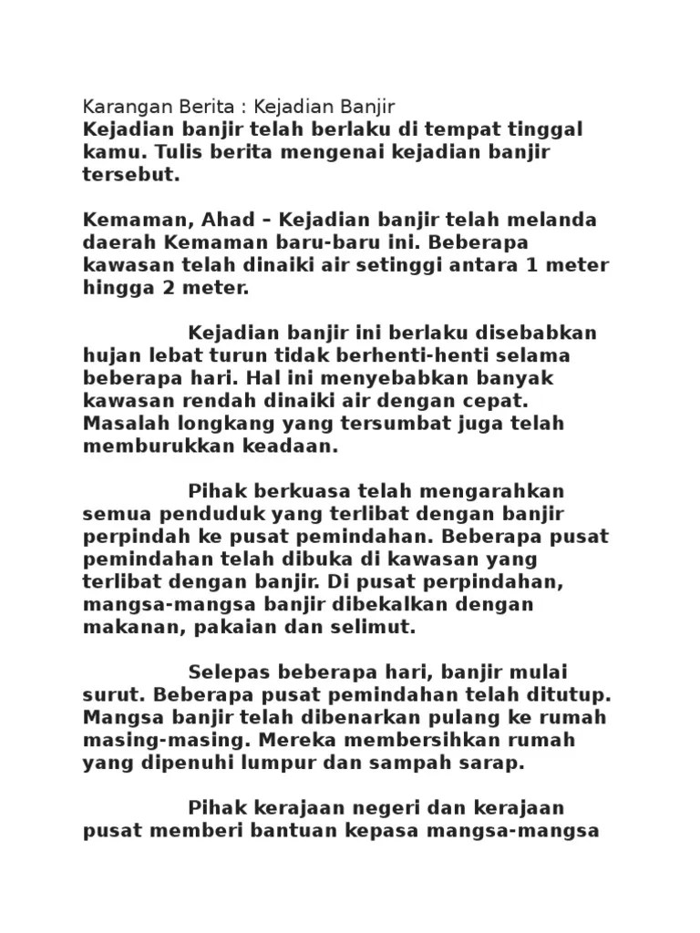 Panjang jawapan kamu tidak kurang daripada 80 patah perkataan. Karangan Berita Banjir 2 Pdf