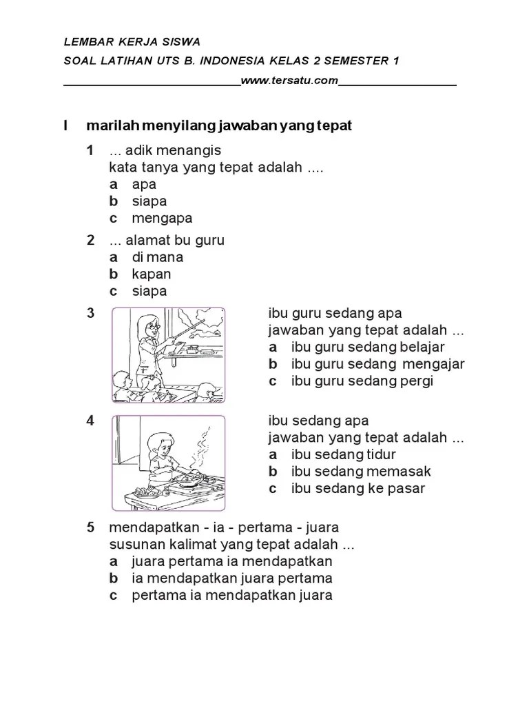 Sikap kita terhadap teman yang berbeda agama di sekolah adalah. SOAL UTS BAHASA INDONESIA KELAS 2 SEMESTER 1.pdf