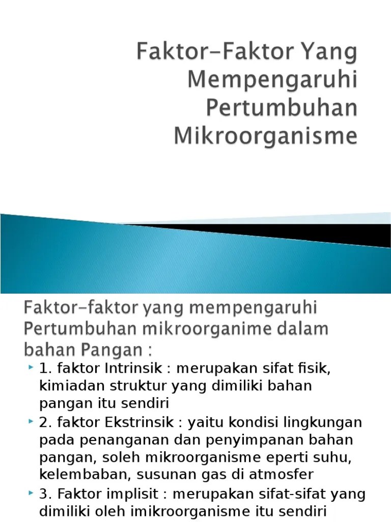 Faktor-Faktor Yang Mempengaruhi Pertumbuhan Mikroorganisme | PDF
