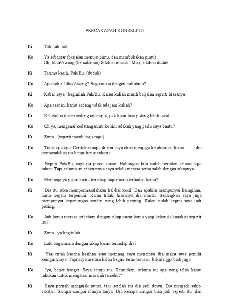 Konselor *a us ma, ima merasa tidak sabar la i la i karena in in se era melakukan suatu usaha a ar. Percakapan Konseling Pdf
