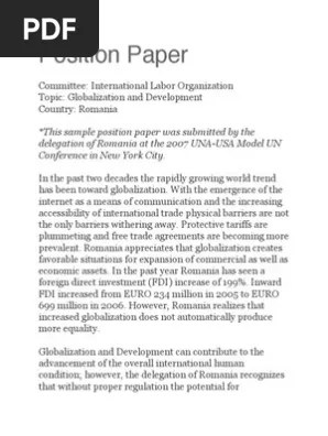 Ideally, position papers lay out a country's position on an issue before the united nations, focusing on what a specific delegation would like to address or accomplish at the un, rather than describing a specific country's experience with a certain issue. How To Write A Good Position Paper For Mun Romania Multilateralism