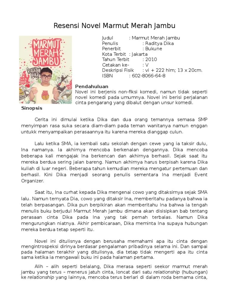 Maka dari itu jenis buku non fiksi sering dijadikan sebagai sumber informasi oleh pembacanya. Resensi Novel Marmut Merah Jambu Pendahuluan