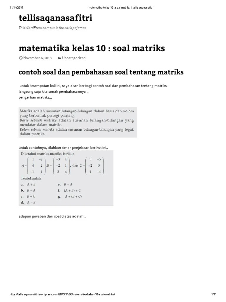Matriks operasi matriks rumus contoh soal matriks dan jawabannya lengkap dalam matematika matriks adalah susunan bilangan simbol atau ekspresi . Contoh Soal Matriks Dan Jawabannya Kelas 11 Contoh Soal Terbaru