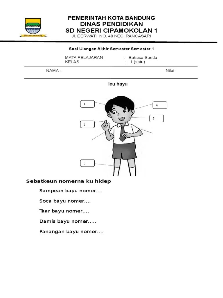 Contoh soal uts kelas 6 semester 1 dan 2 dan kunci jawaban. Soal Uas Bahasa Sunda Kelas 1 Smtr 1 Pdf