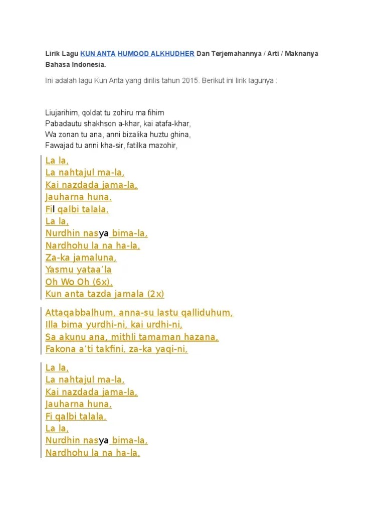 Bahkan humood alkhudher merilis lagu ini dalam versi bahasa arab dan juga bahasa indonesia loh! Lirik Lagu Kun Anta Pdf