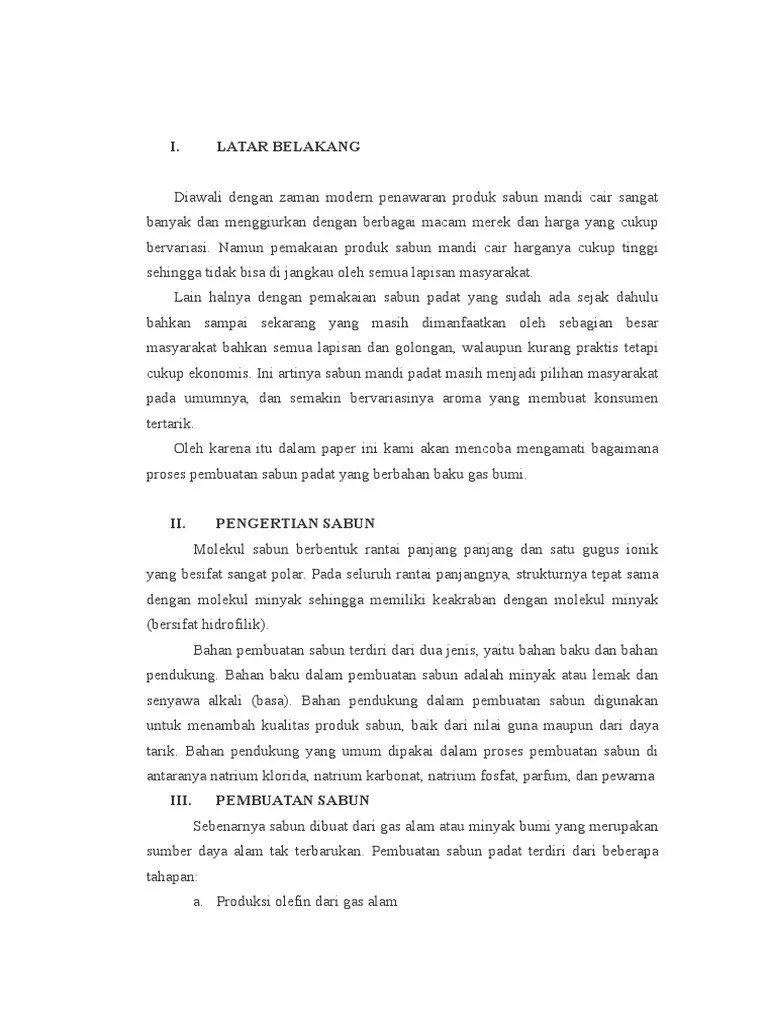 Proses pembuatan sabun biasanya menggunakan sodium sulfat (na2so4) dan camperlan sebagai pengental dan mempercepat pengangkatan kotoran. Makalah Pembuatan Sabun Padat Pdf