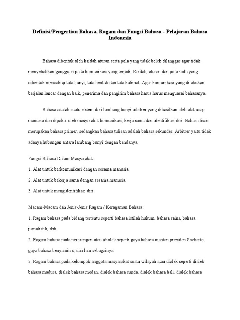 Dapat diterima dan dipahami oleh mitra tutur dengan baik. Ragam Bahasa Baku Bahasa Indonesia Pdf