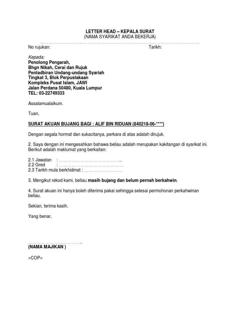 Mengikut rekod kami, beliau masih bujang dan belum pernah berkahwin. Surat Pengakuan Bujang Untuk Nikah Letter 7saudara Com