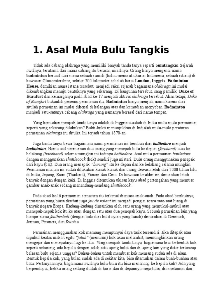 Sejarah bulu tangkis mulai berkembang sejak dua ratus tahun lalu di zaman mesir kuno. Kliping Bulu Tangkis Pdf
