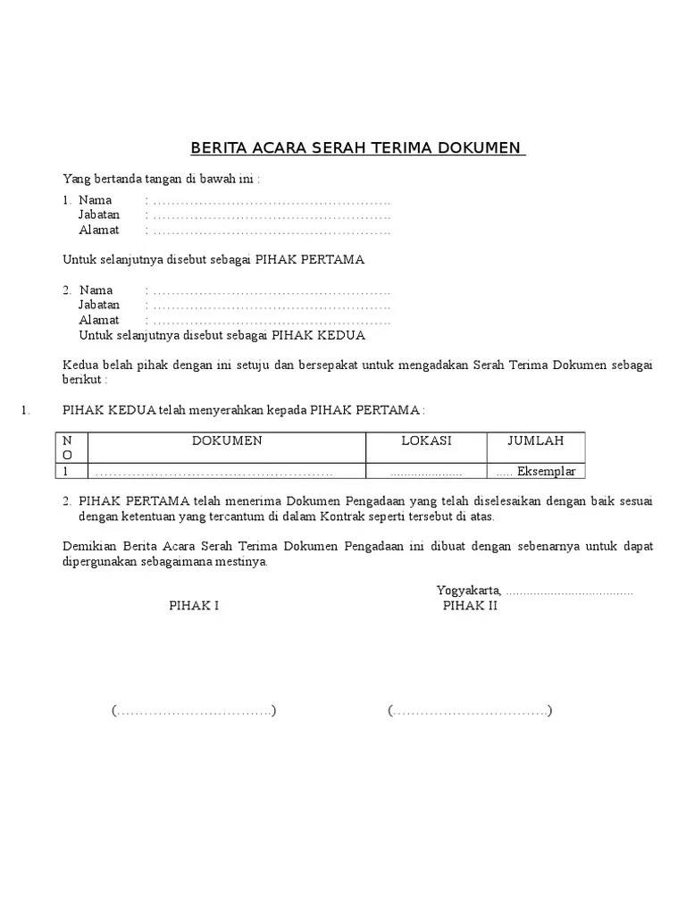 Dokumen pendukung lainnya akan diminta menyusul apabila diperlukan. Contoh Berita Acara Serah Terima Dokumen Content