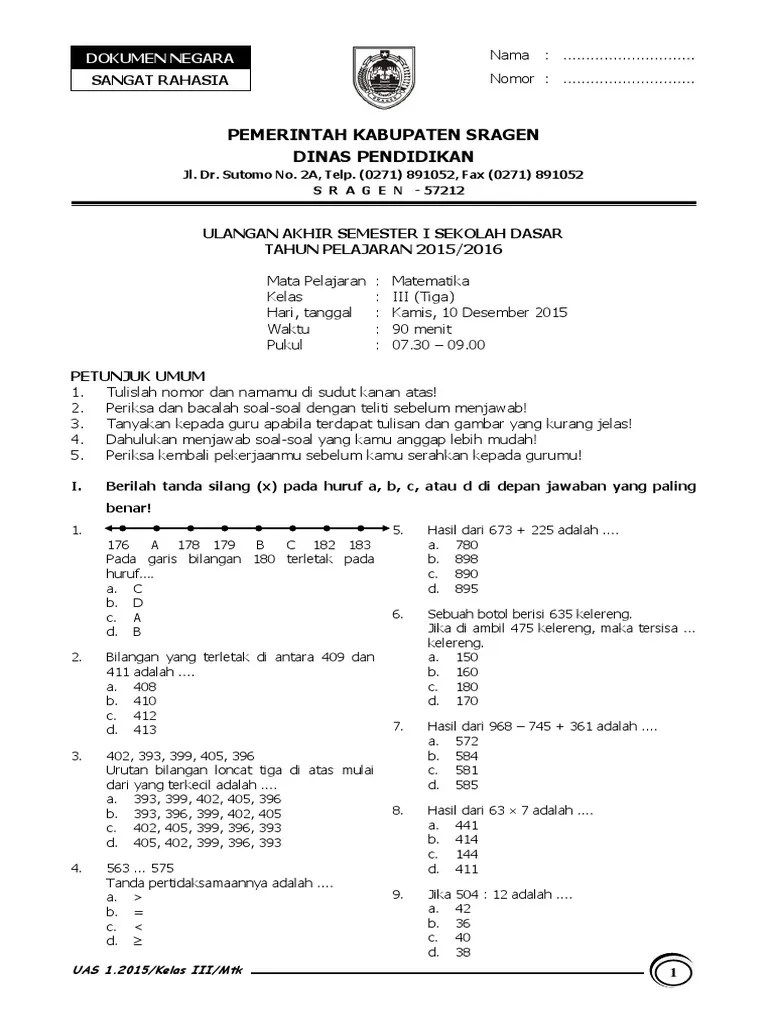 Untuk file kami berikan dalam dua . Soal Ulangan Akhir Semester 1 Kelas 3 Sd Matematika