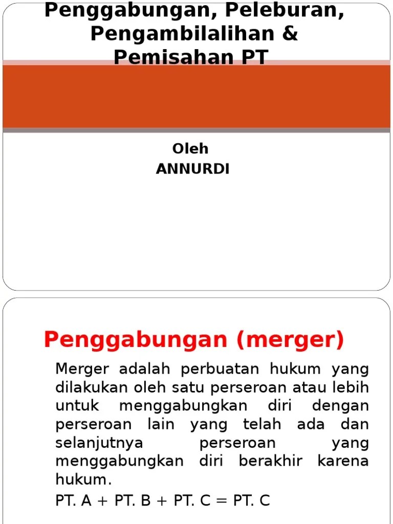 Contoh akuisisi adalah dalam kasus akuisisi pt holcim indonesia oleh. Penggabungan Peleburan Pengambilalihan Pemisahan Pdf