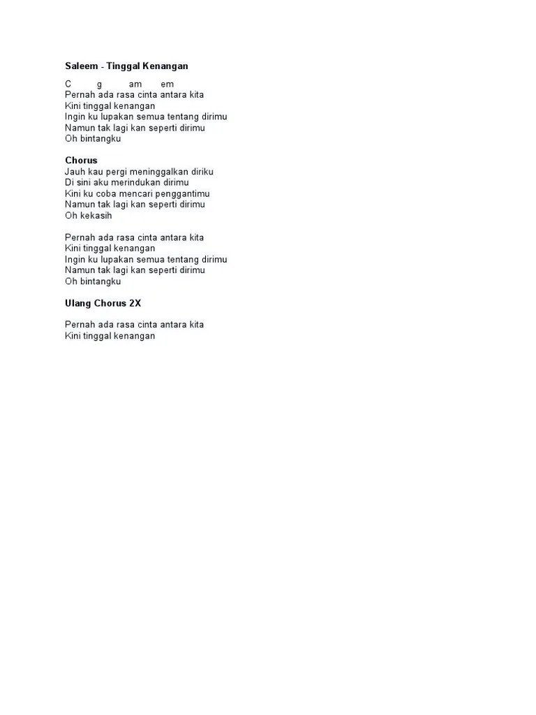 Me lirik lagu tinggal kenangan | gaby, pernah ada rasa cinta antara kita kini tinggal kenangan ingin ku lupakan. Tercepat Pernah Ada Rasa Cinta Lyrics