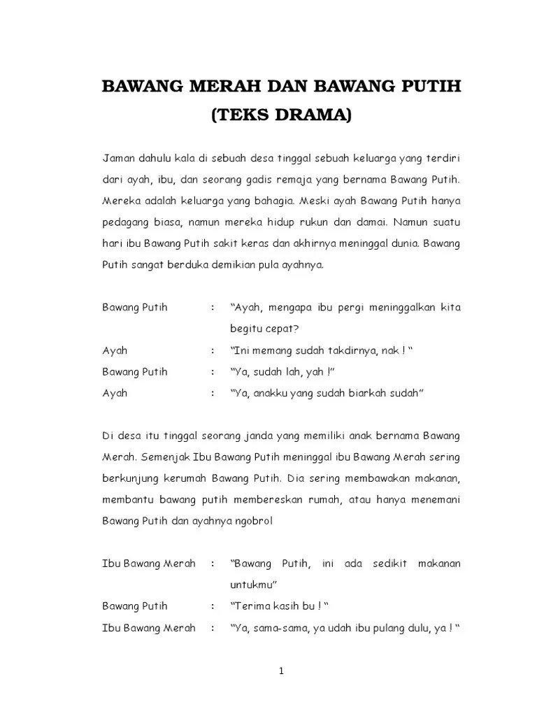 Naskah drama bawang merah bawang putih. Teks Drama Bawang Merah Bawang Putih Untuk 7 Orang Berbagai Teks Penting