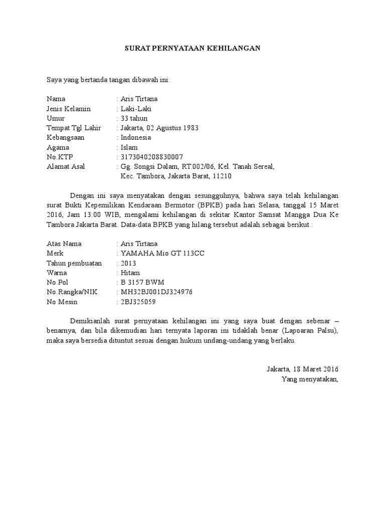 Yang membuat pernyataan, _ untuk download draf surat diatas. Surat Pernyataan Kehilangan Bpkb Nanix