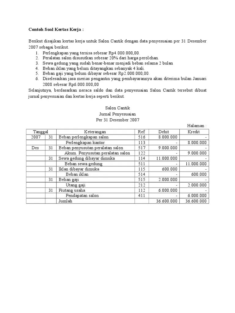 Semoga apa yang dijelaskan dalam artikel ini dapat meningkatkan . Contoh Soal Kertas Kerja Pdf