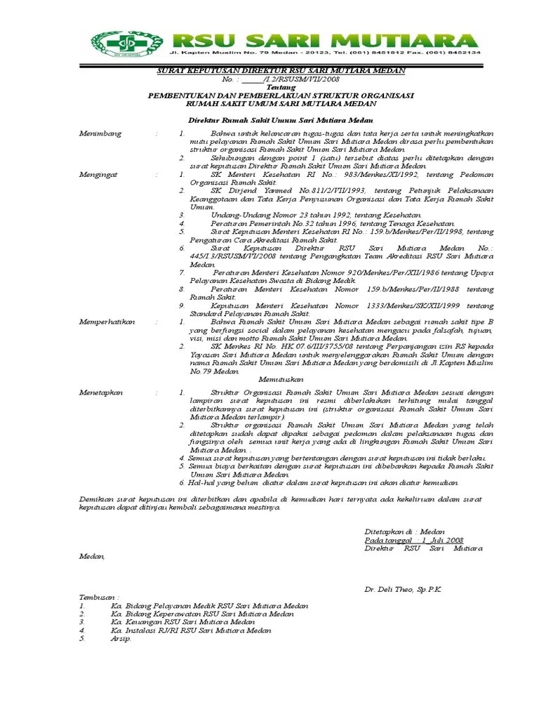 Oleh karena itu, antusiasme ini perlu didukung sepernuhnya, agar ada pengembangan diri dan juga organisasi atau lembaga. Contoh Surat Keputusan Struktur Organisasi Perusahaan ...