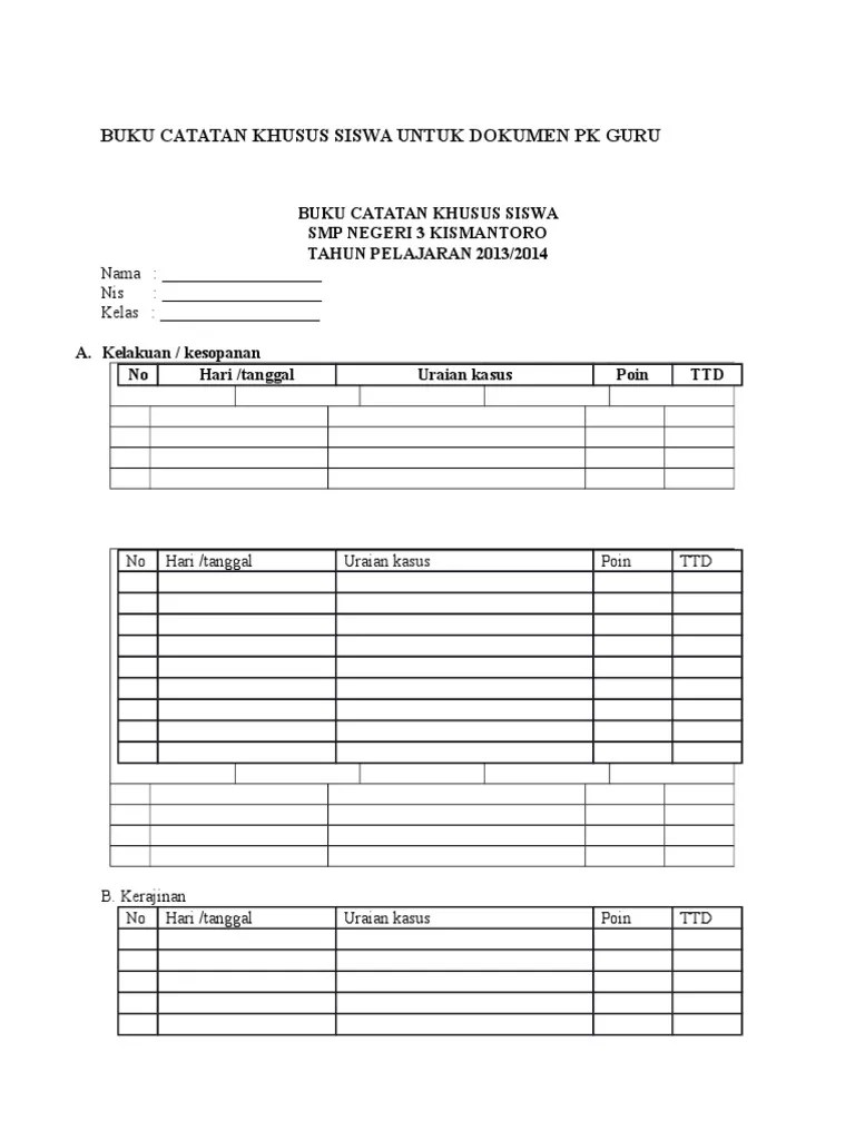 Orang tua/wali murid wajib datang ke sekolah bila mendapat surat panggilan,. Buku Catatan Khusus Siswa Untuk Dokumen Pk Guru Pdf