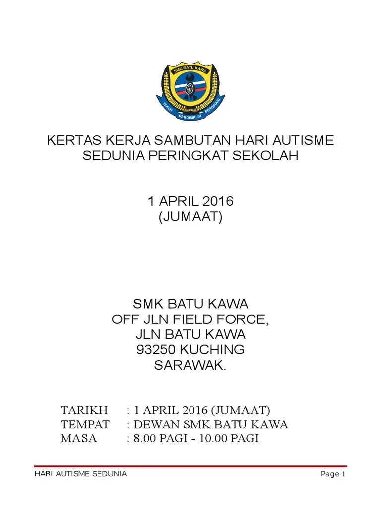 Ahmad nazlan bin md isa) 9.00 pagi : Kertas Kerja Sambutan Hari Autisme Sedunia