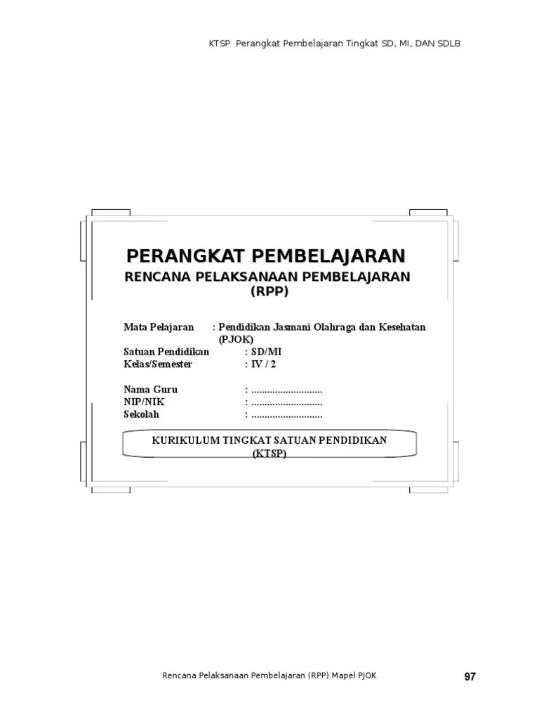 Perangkat pembelajaran ktsp kelas vi. Rpp Penjas Sd Berkarakter Kelas 4 Iv Semester 2 Pdf
