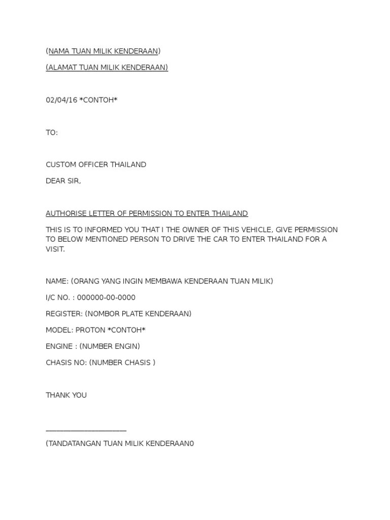 For instance a parental consent form seeking consent from a parent to allow their wards to . Surat Kebenaran Membawa Kereta Dengan Izin Authorization Letter Pdf