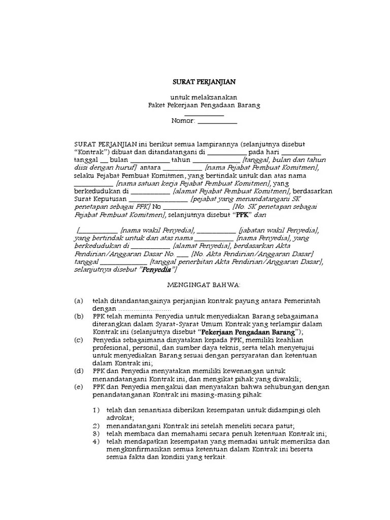 Pdf Aspek Hukum Pengadaan Barang Dan Jasa Syarat-syarat Kontrak Pengadaan Barang dan Jasa Pemerintah Syarat-syarat kontrak dalam pengadaan barang dan jasa pemerintah merupakan ketentuan yang umum harus ada pada kontrak pekerjaan dengan tujuan untuk memberikan pengertian pedoman dan batasan-batasan bagi pengguna dan penyedia jasa dalam pelaksanaan kontrak.