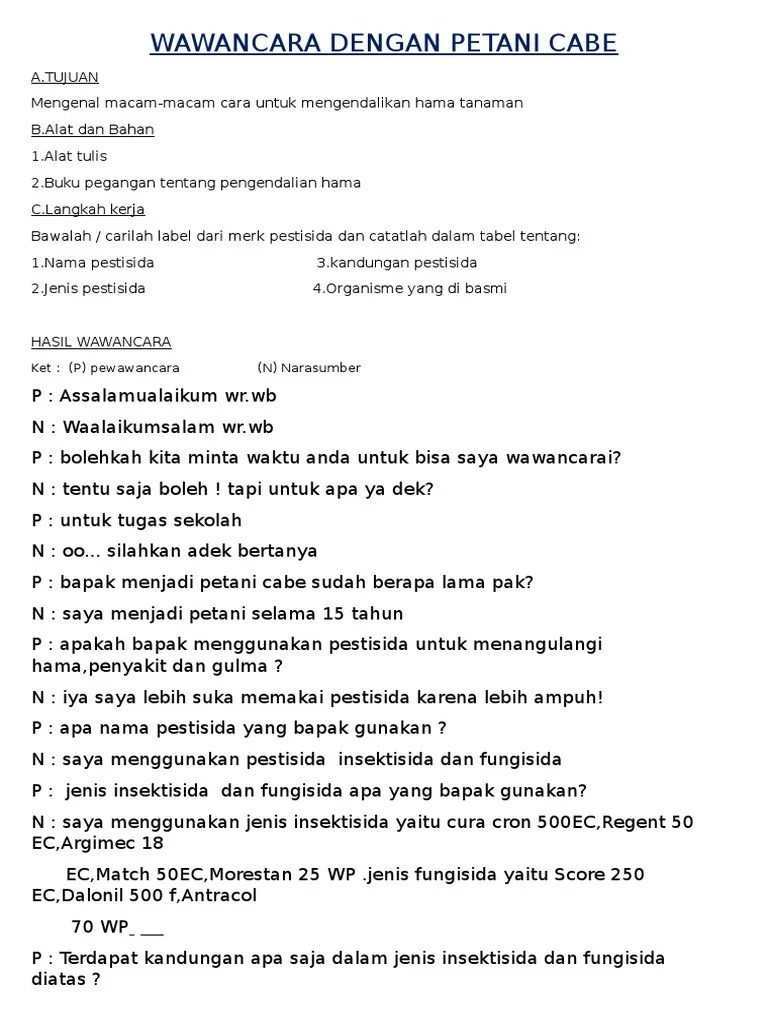 Jadi, selain menambah ilmu, dengan mempelajarinya, kamu juga melestarikan salah satu budaya indonesia, lho. Wawancara Dengan Petani Cabe Pdf
