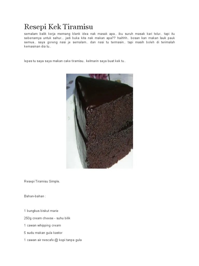 Masukkan minyak dan santan berselang seli … Resepi Kek Tiramisu Pdf