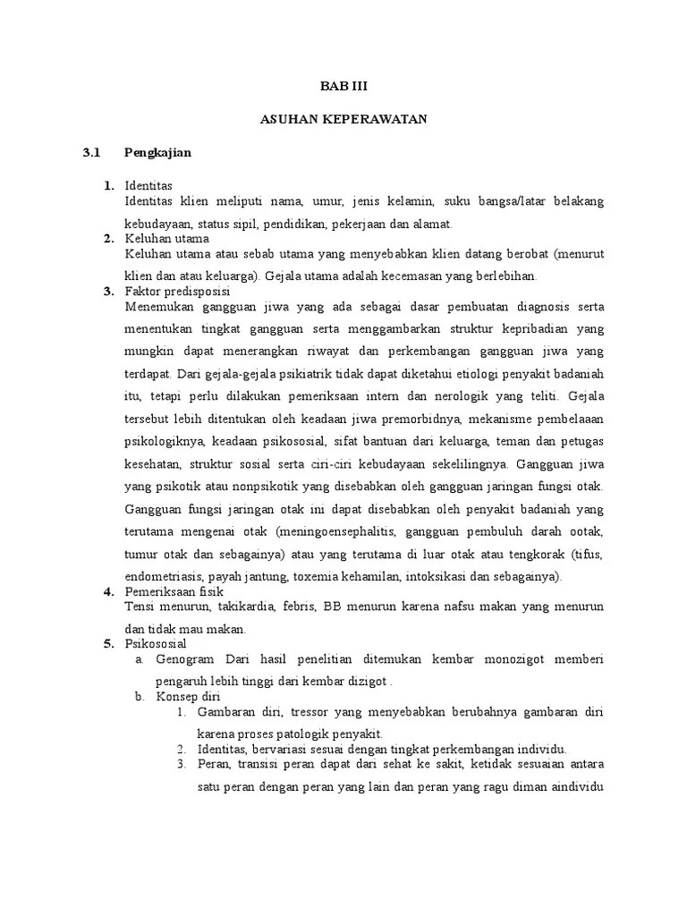 Nyeri kepala akut (problem) berhubungan dengan peningkatan tekanan dan iritasi vaskuler serebral (etiologi) ditandai . Asuhan Keperawatan Jiwa Klien Dengan Gangguan Ansietas Pdf