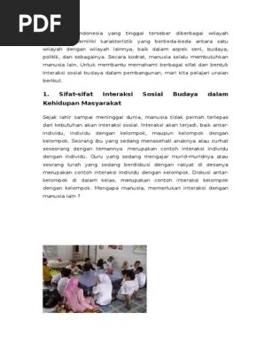 Dampak sosial budaya akibat interaksi tersebut meliputi efek demonstratif, perubahan nilai sosial, contoh: Kliping Interaksi Sosial Pdf