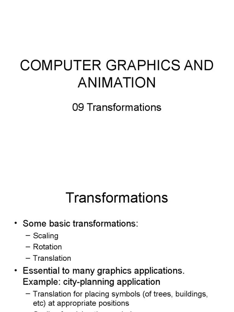 Computer Graphics And Animation - 09 Transformations | PDF | 2 D ...
