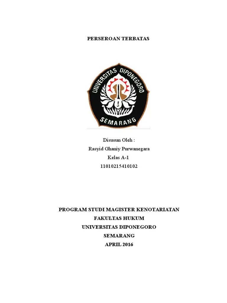 Badan usaha miliki negara (bumn) yang berbentuk perusahaan perseroan (persero), kekayaan atau aset yang dimiliki oleh perseroan. Makalah Perseroan Terbatas
