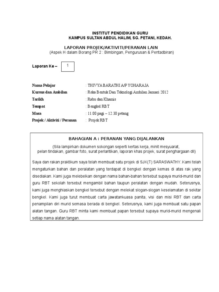 Melalui mata pelajaran ini pelajar dikehendaki merancang, melaksanakan dan membuat laporan berkenaan projek yang dilaksanakan. Contoh Laporan Projek Pdf
