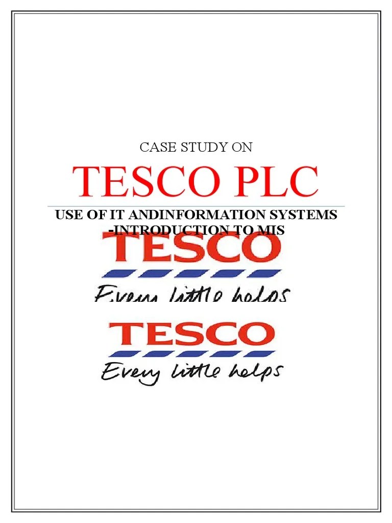 Case Study On Tesco 500 | PDF | Management Information System | Tesco