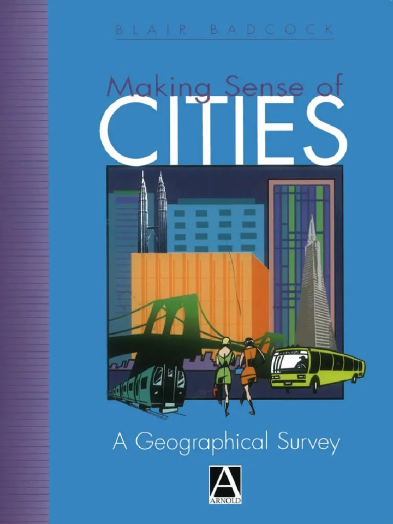 Making Sense Of Cities PDF | PDF | Urbanization | Geography