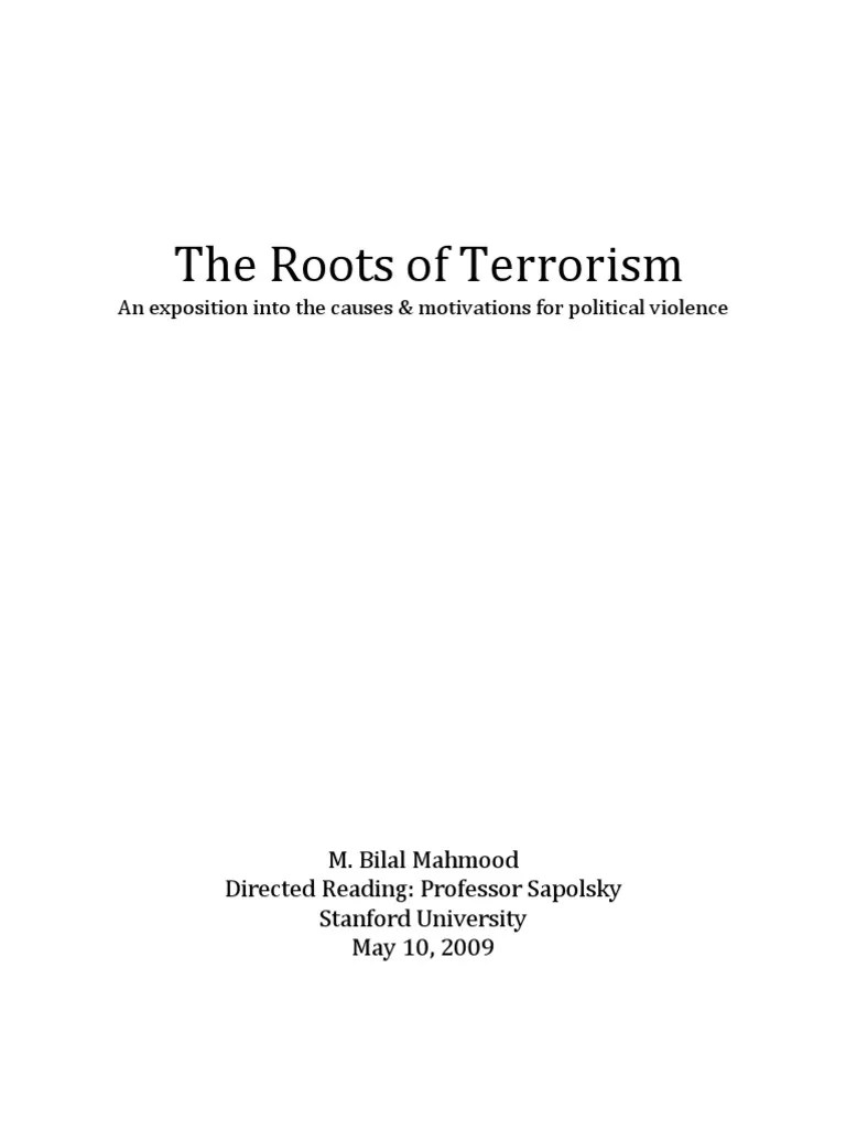 The Roots Of Terrorism: An Exposition Into The Causes & Motivations For ...
