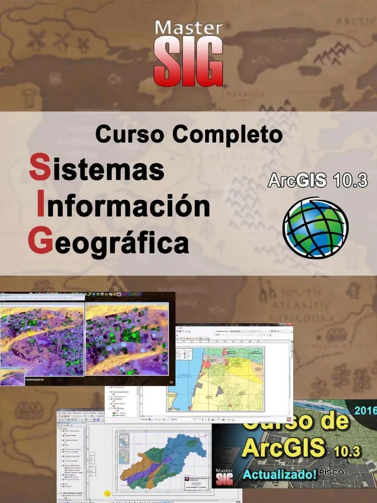 Dossier-Curso Completo De SIG Con ArcGIS-Octubre PDF | PDF | Sistema De Información Geográfica ...