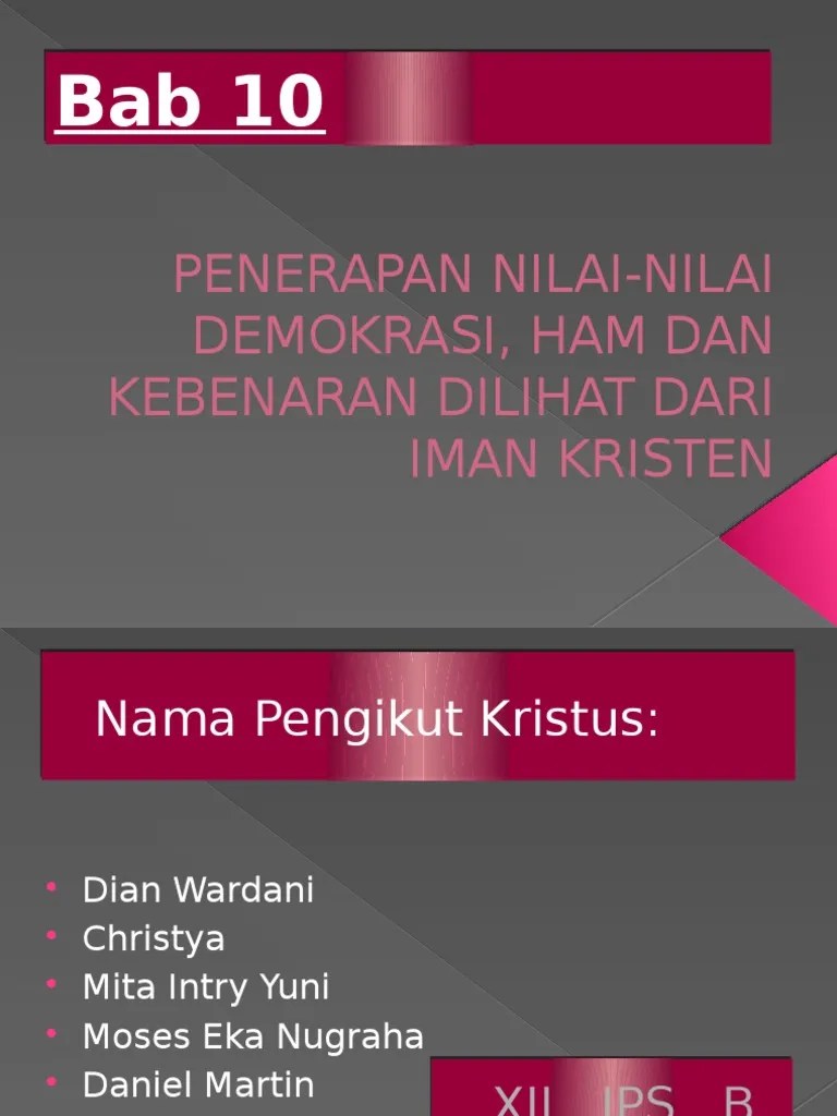 Penerapan Nilai-Nilai Demokrasi, Ham Dan Kebenaran Dilihat Dari Iman  Kristen | PDF
