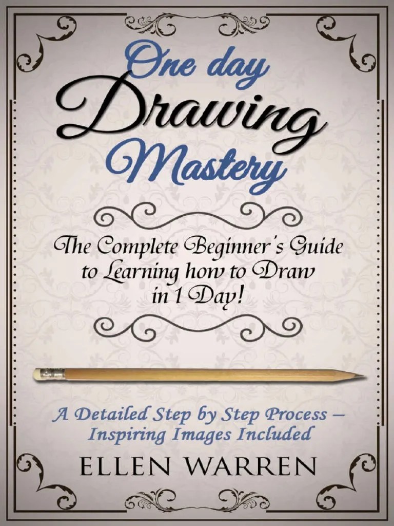 Drawing One Day Drawing Mastery | PDF | Perspective (Graphical ...