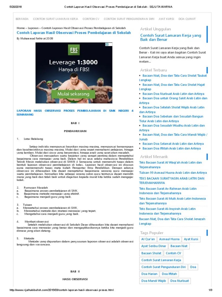 Digunakan ialah mendidik siswa di sekolah dengan baik dan mendapat pengajaran. Contoh Laporan Hasil Observasi Proses Pembelajaran Di Sekolah Sejuta Warna Pdf