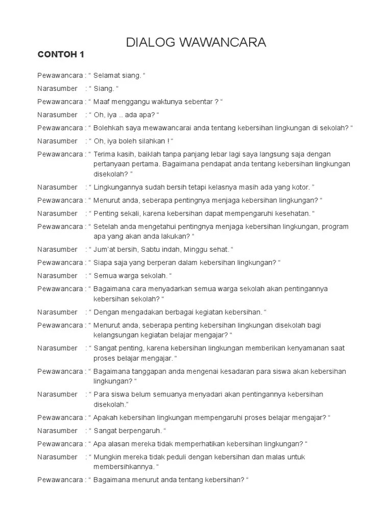 Sebelum membahas tentang contoh teks wawancara dengan berbagai macam jenisnya, sebaiknya kita mengetahui terlebih dahulu hal yang paling pokok . Dialog Wawancara