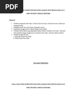 Pada kali ini jagat edukasi akan membagikan video pembelajaran yaitu latihan soal dan jawaban . Soal Ujian Mid Semester Baru Mata Pelajaran Seni Budaya Kelas X Pdf