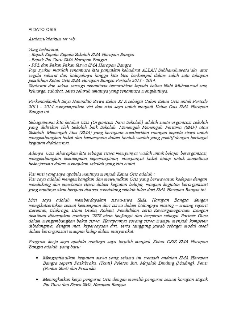 Contoh pidato kampanye calon ketua osis dalam bahasa inggris dan artinya. Pidato Calon Ketua Osis Bahasa Inggris Kami