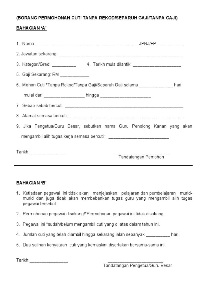 Contoh surat cuti tanpa gaji atas sebab kesihatan. Borang Cuti Tanpa Gaji Pdf