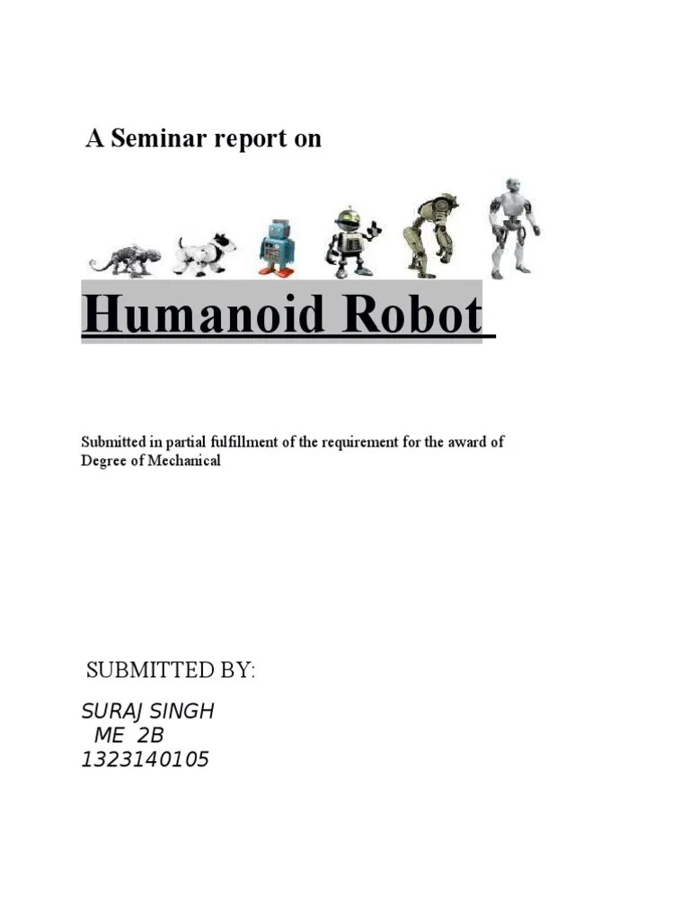 Humanoid Robot: A Seminar Report On | PDF | Kalman Filter | Hand