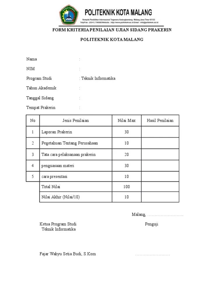 Berikut kami lampirkan contoh laporan hasil prakerin atau pkl untuk smk jurusan teknik otomotif, semoga contoh laporan ini bermanfaat bagi anda. Format Penilaian Pkl Smk Beinyu Com