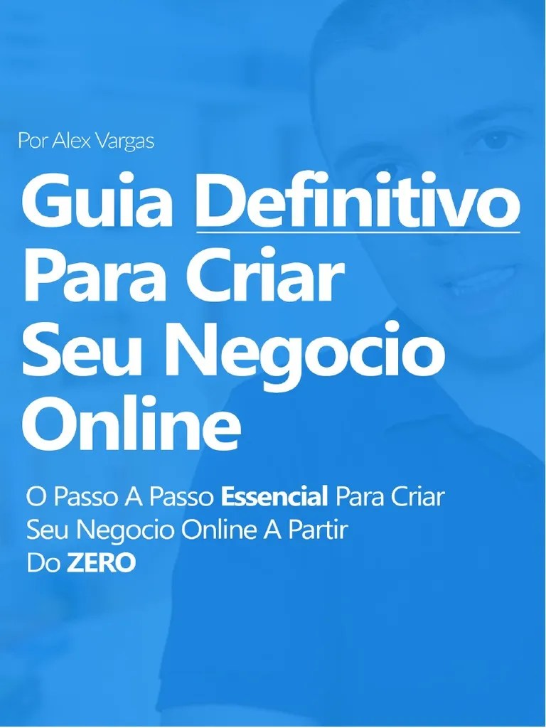 Guia Definitivo Para Criar Um Negocio Online Do Zero | PDF ...